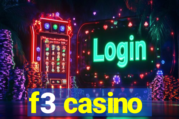 f3 casino